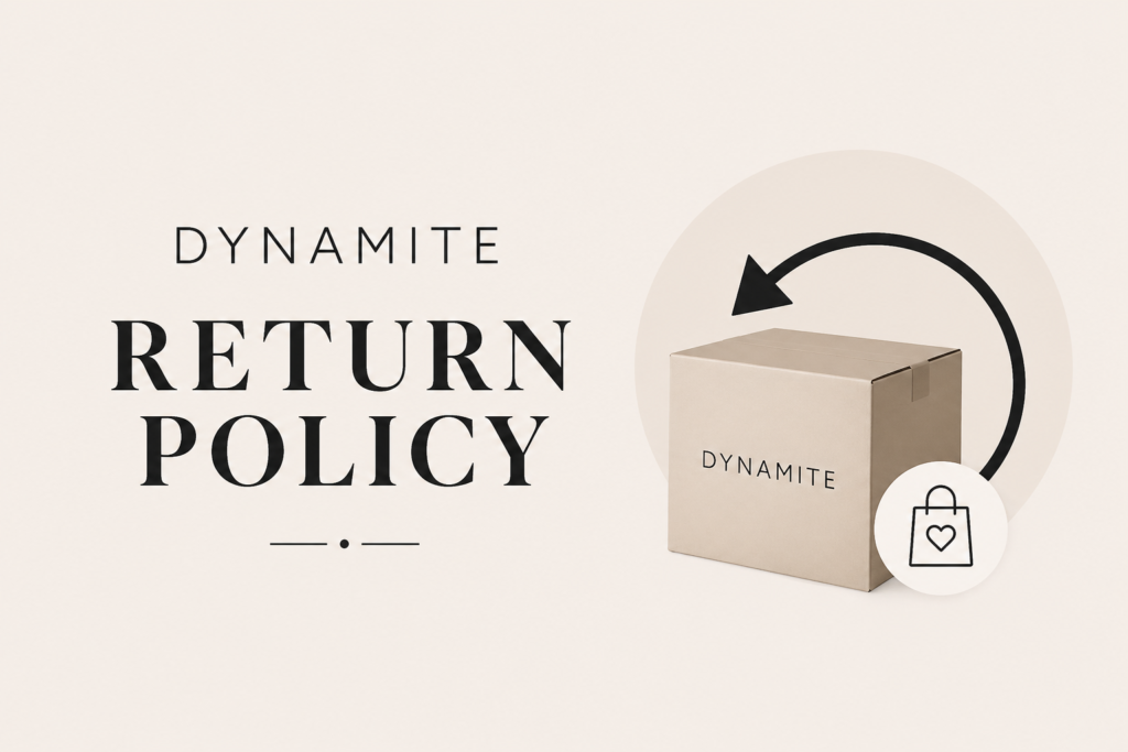 Dynamite Return Policy