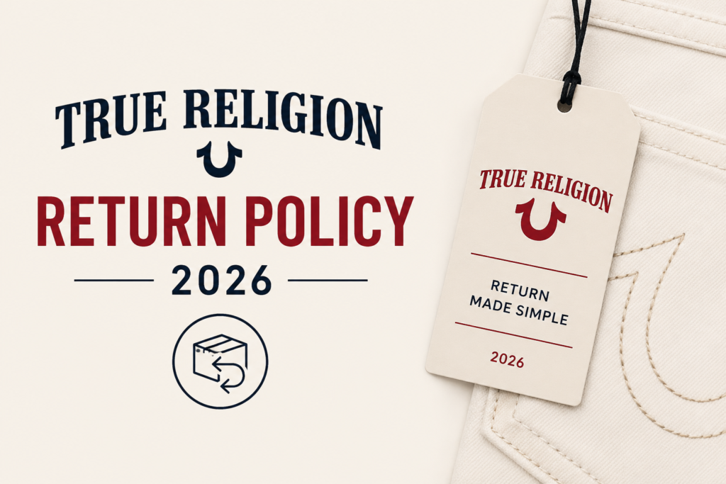 True Religion Return Policy