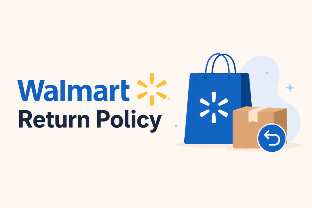 Walmart Return Policy