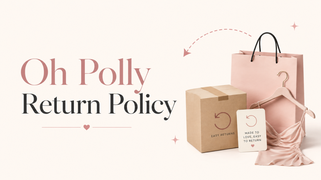 Oh Polly Return Policy